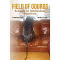 Field of Gourds: A Guide to Intellectual Rebellion - Paperback