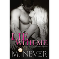 Lie With Me: (Decadence After Dark Book 4) - Paperback