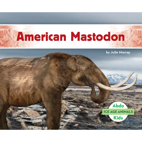 American Mastodon - Library Binding