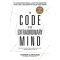 The Code of the Extraordinary Mind: 10 Unconventional Laws to Redefine Your Life and Succeed on Your Own Terms - Paperback