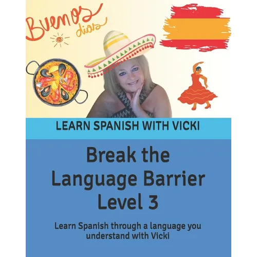 Break the Language Barrier Level 3 - Paperback
