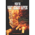When The Worst Accident Happens: A field guide to creating a restorative response to workplace fatalities and catastrophic events. - Paperback
