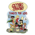 Getting Graphic! Comics for Kids - Paperback