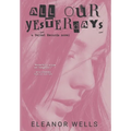 All Our Yesterdays - Hardcover