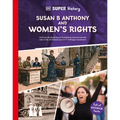 DK Super History Susan B Anthony and Women's Rights - Hardcover