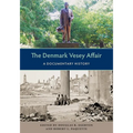 The Denmark Vesey Affair: A Documentary History - Paperback