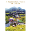 A Doctor's Reflections on Change - Paperback