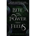 Bite The Power That Feeds: A Dark Fantasy Romance - Paperback