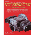 How to Rebuild Your Volkswagen Air-Cooled Engine: How to Troubleshoot, Remove, Tear Down, Inspect, Assemble & Install Your Bug, Bus, Karmann Ghia, Thi - Paperback