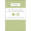 Do You Want to Keep Your Customers Forever? - Paperback