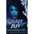 Wicked Bleu - Hardcover