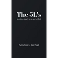 The 5L's: Live, Love, Laugh, Let Go, and Let God! - Hardcover