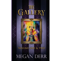 The Gallery: Volume One & Two - Paperback