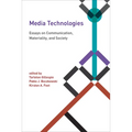 Media Technologies: Essays on Communication, Materiality, and Society - Paperback