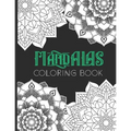 Mandalas Coloring Book: An Adults and kids Coloring Book With Simple Mandalas Designs, For Relaxing, Stress Relief - Paperback