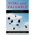 Vital and Valuable: The Relevance of Hbcus to American Life and Education - Paperback