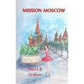 Mission Moscow - Paperback