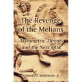The Revenge of the Melians: Asymmetric Threats and the Next QDR - Paperback