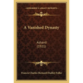 A Vanished Dynasty: Ashanti (1921) - Paperback