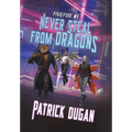 Never Steal from Dragons - Hardcover