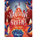 A Vanishing of Griffins - Hardcover