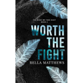 Worth The Fight - Paperback
