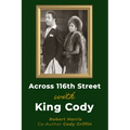 Across 116th St with King Cody - Paperback
