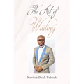 The Art of Waiting - Paperback