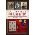 Louisville Gambling Barons - Paperback