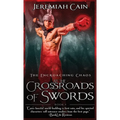 At the Crossroads of Swords: The Encroaching Chaos - Hardcover