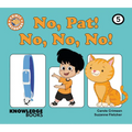 No, Pat, No, No, No!: Book 5 - Paperback