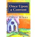 Once Upon a Convent: A Memoir of a Lesbian Nun - Paperback