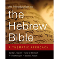 Introduction to the Hebrew Bible: A Thematic Approach - Paperback