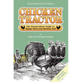 Chicken Tractor: The Permaculture Guide to Happy Hens and Healthy Soil, Homestead (3rd) Edition - Paperback