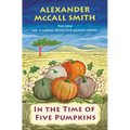 In the Time of Five Pumpkins - Library Binding