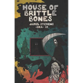 House of Brittle Bones - Paperback