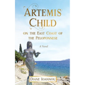 Artemis Child on the East Coast of the Peloponnese - Paperback