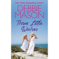 Three Little Wishes - Paperback