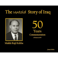 The Untold Story of Iraq - Hardcover
