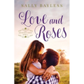 Love and Roses - Paperback