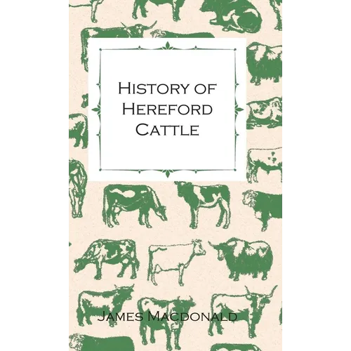 History of Hereford Cattle - Paperback