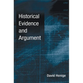 Historical Evidence and Argument - Hardcover