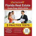 Florida Real Estate Exam Prep 2023 - 2024: 3 Practice Tests and Study Manual for the FL License [Includes Detailed Answer Explanations] - Paperback