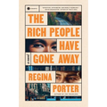 The Rich People Have Gone Away - Paperback