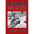 Beach Red: Issue in Doubt: The Naval Odyssey of Professor James Brand - Paperback