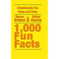 Unbelievable Fun Facts and Trivia: 1,000 Fun Facts - Paperback