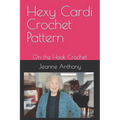Hexy Cardi Crochet Pattern: On the Hook Crochet - Paperback