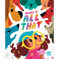 Hazel Is All That - Hardcover