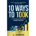 10 Ways to 100k - Paperback