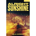 Alright Sunshine - Paperback